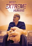 Most Extreme Humans