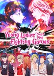 Young Ladies Don't Play Fighting Games