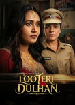 Looteri Dulhan