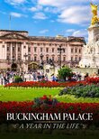 Buckingham Palace: A Year in the Life