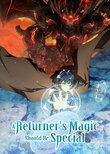 A Returner's Magic Should Be Special