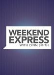 Weekend Express with Lynn Smith