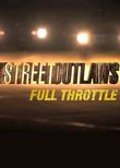 Street Outlaws: Full Throttle
