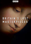 Britain's Lost Masterpieces